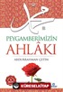 Peygamberimizin Ahlakı