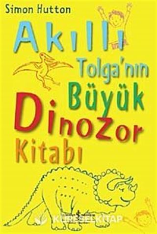 Akıllı Tolganın Büyük Dinozor Kitabı