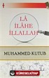 La İlahe İllallah