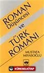 Roman Düşüncesi Ve Türk Romanı