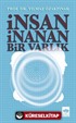 İnsan İnanan Bir Varlık