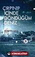 Çırpınıp İçinde Döndüğüm Deniz