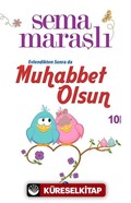 Muhabbet Olsun Evlendikten Sonra da