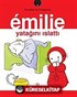 Emilie Yatağını Islattı -6