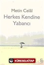 Herkes Kendine Yabancı