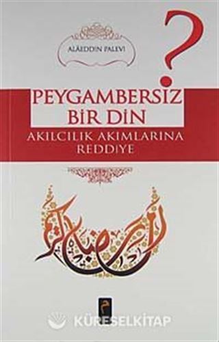 Peygambersiz Bir Din