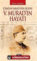 V. Murad'ın Hayatı