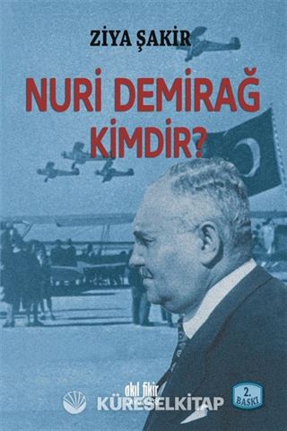 Nuri Demirağ Kimdir?