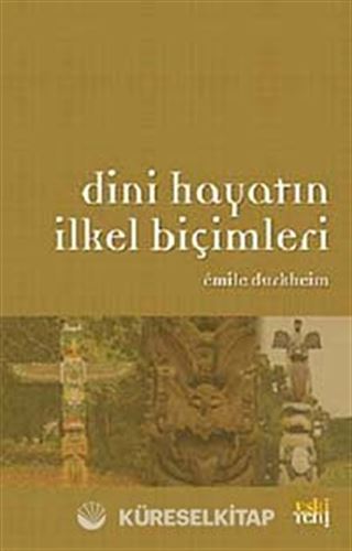 Dini Hayatın İlkel Biçimleri