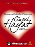 Kutsal Metinlerden Günümüze Cinsel Hayat