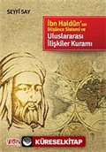 İbn Haldun'un Düşünce Sistemi ve Uluslararası İlişkiler Kuramı