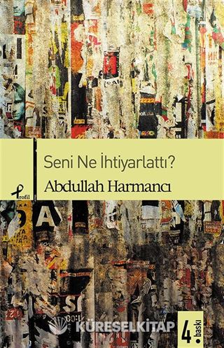 Seni Ne İhtiyarlattı?