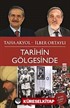 Tarihin Gölgesinde