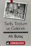 Tarih, Toplum ve Gelenek