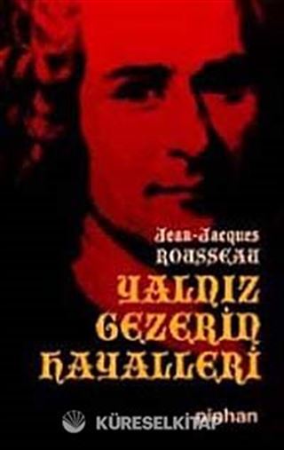 Yalnız Gezerin Hayalleri