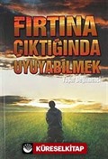 Fırtına Çıktığında Uyuyabilmek