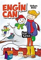 Engin Can / Kar Tatili