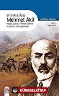 Bir İstiklal Aşığı Mehmet Akif