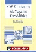 KDV Konusunda Sık Yaşanan Tereddütler