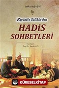 Riyazü's Salihin'den Hadis Sohbetleri