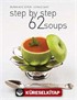 Step by Step 62 Soups