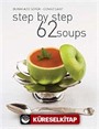 Step by Step 62 Soups