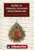 İslam ve Osmanlı Hukuku Araştırmaları
