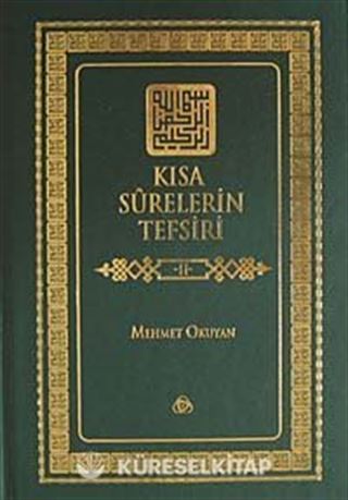 Kısa Surelerin Tefsiri 2. Cilt