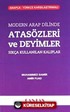 Modern Arap Dilinde Atasözleri ve Deyimler Sıkça Kullanılan Kalıplar