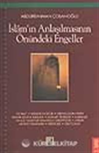 İslam'ın Anlaşılmasının Önündeki Engeller