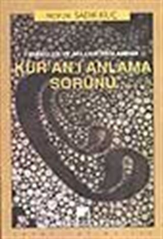 Kur'an'ı Anlama Sorunu