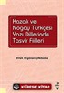 Kazak ve Nogay Türkçesi Yazı Dillerinde Tasvir Fiilleri