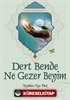 Dert Bende Ne Gezer Beyim