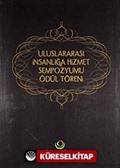 Uluslararası İnsanlığa Hizmet Sempozyumu Ödül Töreni