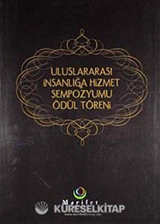 Uluslararası İnsanlığa Hizmet Sempozyumu Ödül Töreni