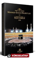 Asrın Müceddidi Mahmut Efendi Hazretleri ile Huzur İkliminde İrşad Umresi 2011