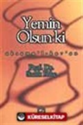 Yemin Olsun ki