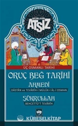 Oruç Beğ Tarihi