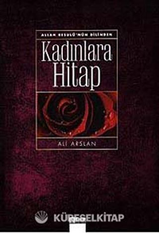 Allah Resulü'nün Dilinden Kadınlara Hitap