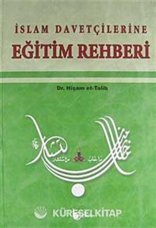 İslam Davetçilerine Eğitim Rehberi