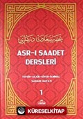 Asr-ı Saadet Dersleri 1(İthal Kağıt)