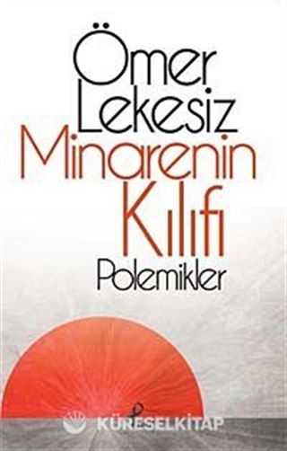 Minarenin Kılıfı