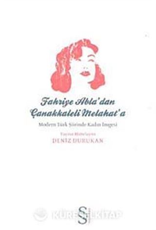 Fahriye Abla'dan Çanakkaleli Melahat'a