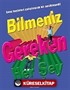 Bilmeniz Gereken Herşey