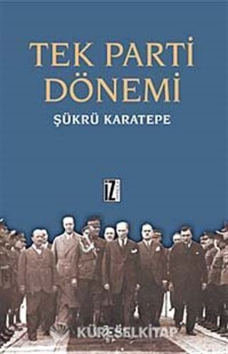 Tek Parti Dönemi