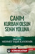 Canım Kurban Olsun Senin Yoluna