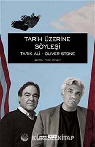 Tarih Üzerine Söyleşi / Tarık Ali - Oliver Stone
