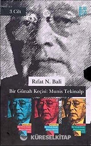 Bir Günah Keçisi: Munis Tekinalp (3 Cilt-Kutulu)
