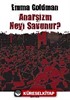 Anarşizm Neyi Savunur?