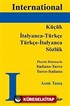 International İtalyanca - Türkçe / Türkçe - İtalyanca